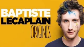 Baptiste Lecaplain Origines 2017  Abonnez-vous svp👍🙏🤍