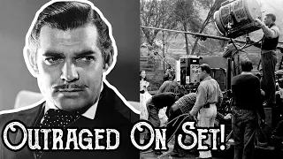 Why Was Clark Gable Outraged on The Set of 'Gone with the Wind'?