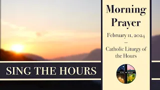 2.11.24 Lauds, Sunday Morning Prayer of the Liturgy of the Hours