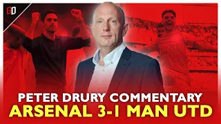 PETER DRURY COMMENTARY | Arsenal 3-1 Manchester United