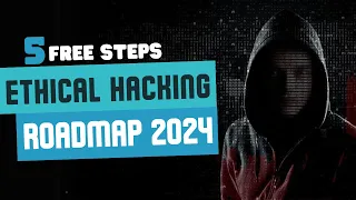 How to become a MASTER Ethical Hacker in 2024 | Free Roadmap