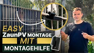 EASY ZaunPV Montage mit MONTAGEHILFE: Aufbauanleitung