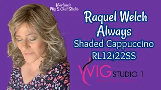 Raquel Welch ALWAYS Wig Review | RL12/22SS Shaded Cappuccino | MARLENE'S WIG & CHAT STUDIO