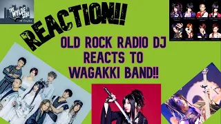 [REACTION!]  Old Rock Radio DJ Reacts to Wagakki Band!! Featuring Wagakki Band "Homura"