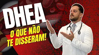 CUIDADO COM O USO DE DHEA!