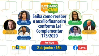 Bate-papo com a CNM | Saiba como receber o auxílio financeiro conforme LC 173/2020