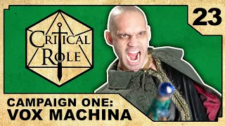 The Rematch | Critical Role: VOX MACHINA | Episode 23