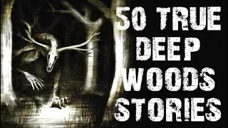 50 TRUE Skinwalker & Deep Woods Scary Stories | Mega Compilation | Horror Stories To Fall Asleep To