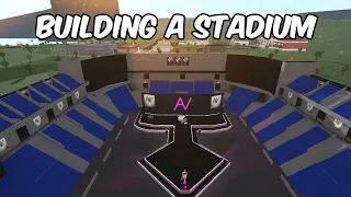 BUILDING A STADIUM IN BLOXBURG