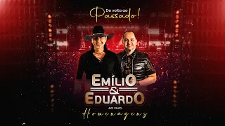 DE VOLTA AO PASSADO (HOMENAGENS) DVD COMPLETO - EMILIO E EDUARDO