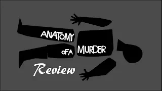 Movie Historian Review: Anatomy of a Murder (1959)