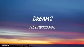 Fleetwood Mac - Dreams (Lyrics)