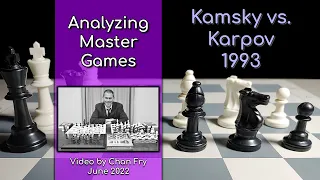 Kamsky v. Karpov, 1993 (Learning From Master Games)