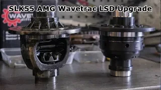 SLK55 AMG Wavetrac LSD Upgrade