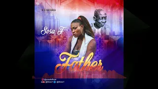 SOSA F - Father (official Audio)