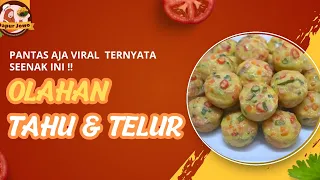 PANTAS SAJA VIRAL ,TERNYATA SEENAK INI‼️RESEP OLAHAN TELUR DAN TAHU