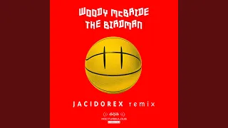 The Birdman (Jacidorex Remix)