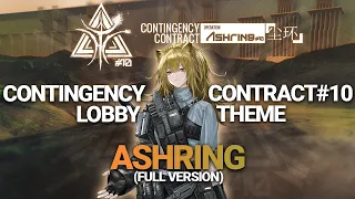 [Arknights] CC#10 Operation Ashring OST | Lobby Theme | Full Version (Lyrics CC)