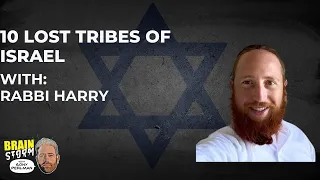 The 10 Lost Tribe Of Israel: With Rabbi Harry