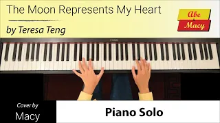 The Moon Represents My Heart (Teresa Teng) w/ Lyrics & English Translation - Piano Cover by Macy