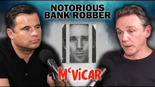 Notorious Bank Robber McVicar Who Escaped From Prison 5 Times