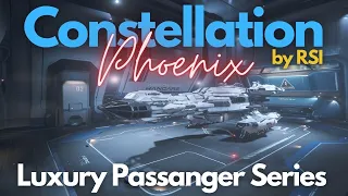 Star Citizen | Constellation Phoenix Overview