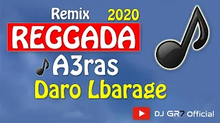 REGGADA 2020 (Remix By GR7) - Daro Lbarage Fi Maghniya | جديد الركادة - دارو الباراج في مغنية