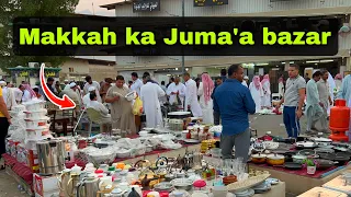 Makkah ka Juma’a bazar | Makkah life | Abdul latif chohan