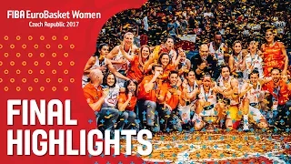 Spain v France - Highlights - Final - FIBA EuroBasket Women 2017