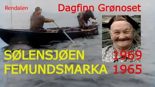 Rendalen SØLENSJØEN og Femundsmarka - Dagfinn Grønoset 1969 og 1965. (kolorert)