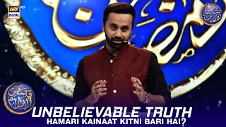 Hamari Kainat kitni bari hai? | Qassas ul Islam | Waseem Badami | 13 March 2024 | #shaneiftar