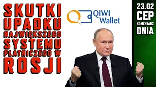 Co stoi za upadkiem  systemu płatniczego Qiwi? Jakie są konsekwencje dla milionów Rosjan?