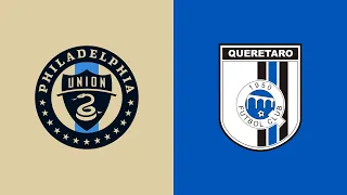 HIGHLIGHTS: Philadelphia Union vs. Club Querétaro | July 26, 2023