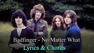 Badfinger - No Matter What - Lyrics and Chords