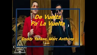 De Vuelta Pa' La Vuelta -Daddy Yankee, Marc Anthony[해석/가사/letra/ZUMBA]