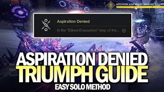 "Aspiration Denied" Triumph Guide / Easy Solo Method [Destiny 2 Beyond Light]