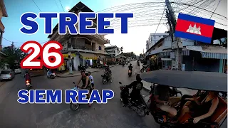 Siem Reap's Street 26: A Local's Guide