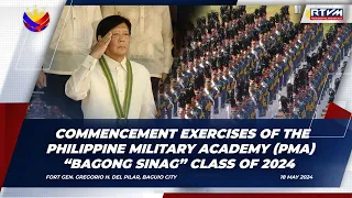 Commencement Exercises of the Philippine Military Academy ‘Bagong Sinag’ Class of 2024 05/18/2024