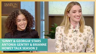 ‘Ginny & Georgia’ Stars Antonia Gentry & Brianne Howey Talk Season 2