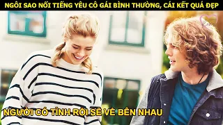 Ngôi sao nổi tiếng yêu cô gái bình thường, cái kết quá đẹp - Review phim Tìm Nhau