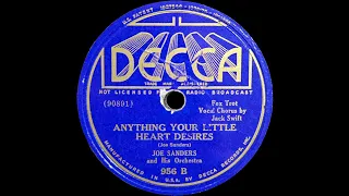 1936 Joe Sanders - Anything Your Little Heart Desires (Jack Swift, vocal)