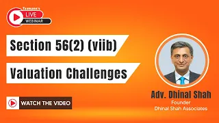 #TaxmannWebinar | Section 56(2)(viib) – Valuation Challenges