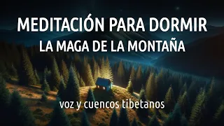 Meditación y Cuento para Dormir Profundamente | La Maga de la Montaña ✨