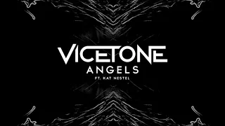 Angels (slow/deep) Vicetone Ft. Kat Nestel