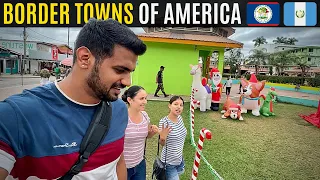 LATIN AMERICA’S BORDER TOWNS! 🇧🇿