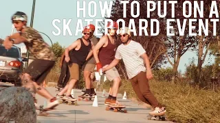 HOSTING A LONGBOARD EVENT! HOW DOES IT WORK?