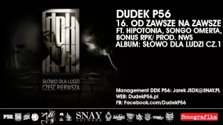 16 DUDEK RPK, HIPOTONIA, BONUS RPK (2011) - OD ZAWSZE NA ZAWSZE ft. SONGO OMERTA (PROD. NWS)