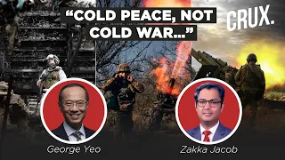 How Russia-Ukraine War Is Expediting Multipolarity & Why US Is Wary Of China l George Yeo Explains