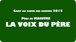 La voix du Père - Père de Maistre