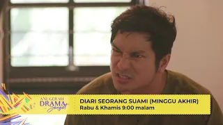 Diari Seorang Suami | Minggu Akhir